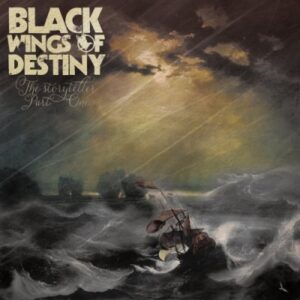 Black Wings Of Destiny - The Storyteller pt. One