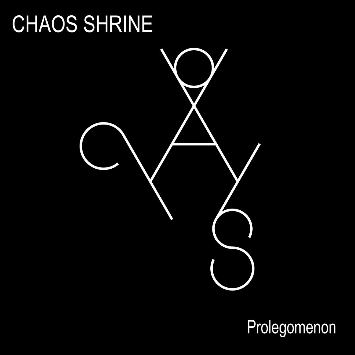 Chaos Shrine – Prolegomenon