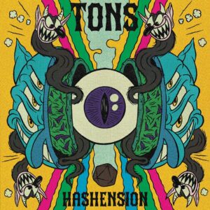 Tons - Hashension